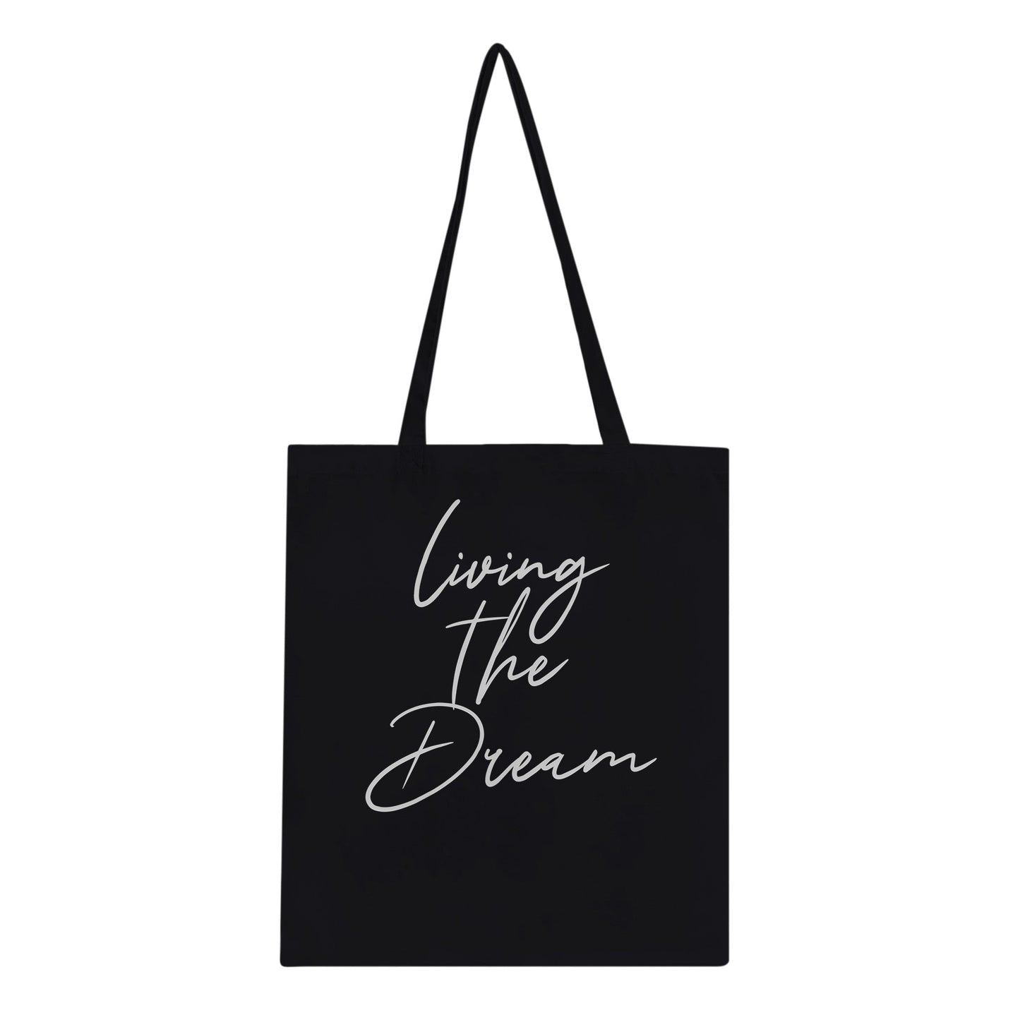 Living The Dream Tote Bag - Print Material - BuskDiego