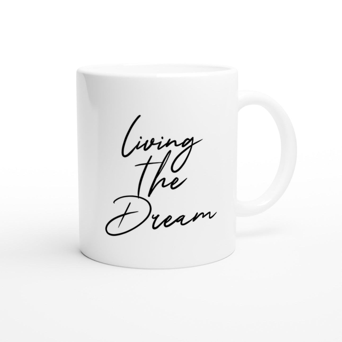 Living The Dream White 11oz Ceramic MUG - Print Material - BuskDiego